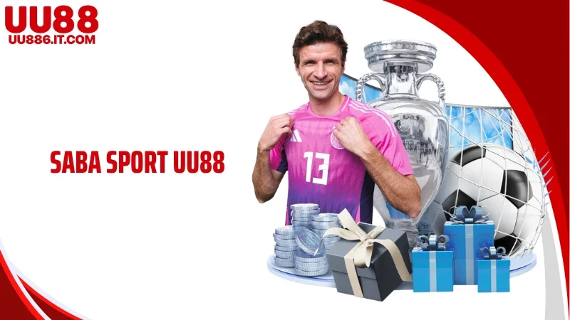SABA Sport UU88 - Trải Nghiệm Sảnh Cược Đa Chiều Hấp Dẫn